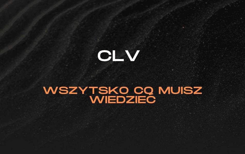 Przedstawia temat artykułu odnośnie "CLV – Wszystko co musisz wiedzieć" na ciemnym tle.