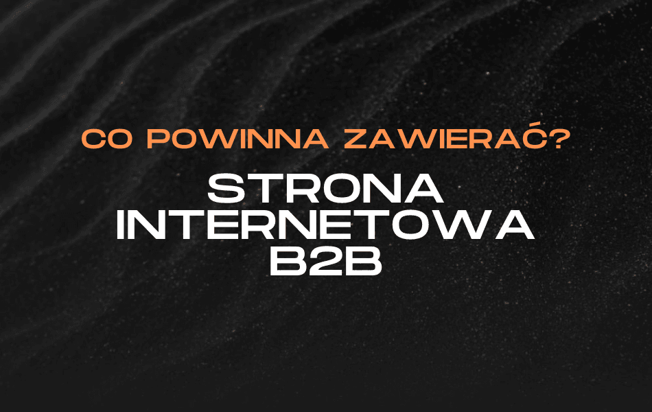 Mówi o tym co powinna zawierać strona b2b