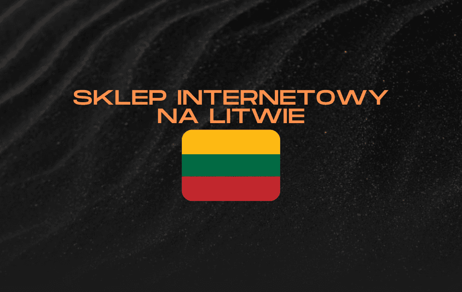 Sklep Internetowy na Litwie