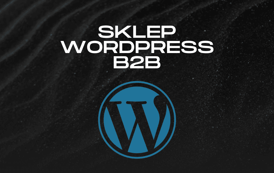 Sklep WordPress B2B