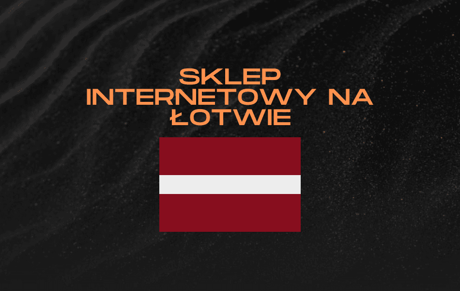 Sklep internetowy na Łotwie