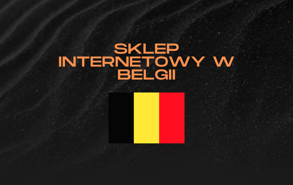 Sklep internetowy w Belgii