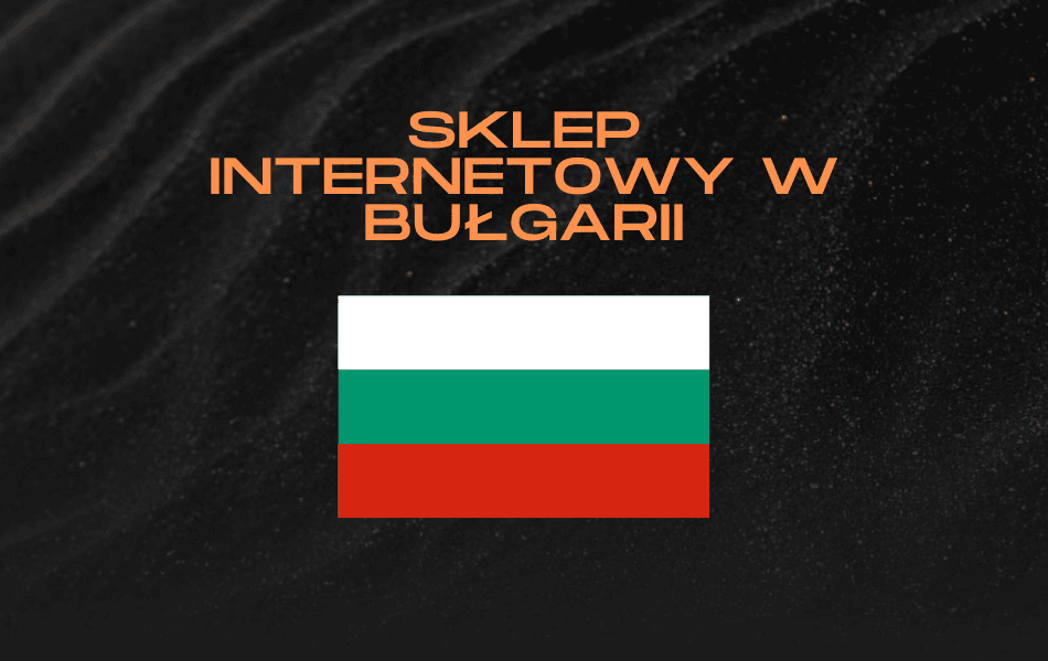 Sklep internetowy w Bułgarii