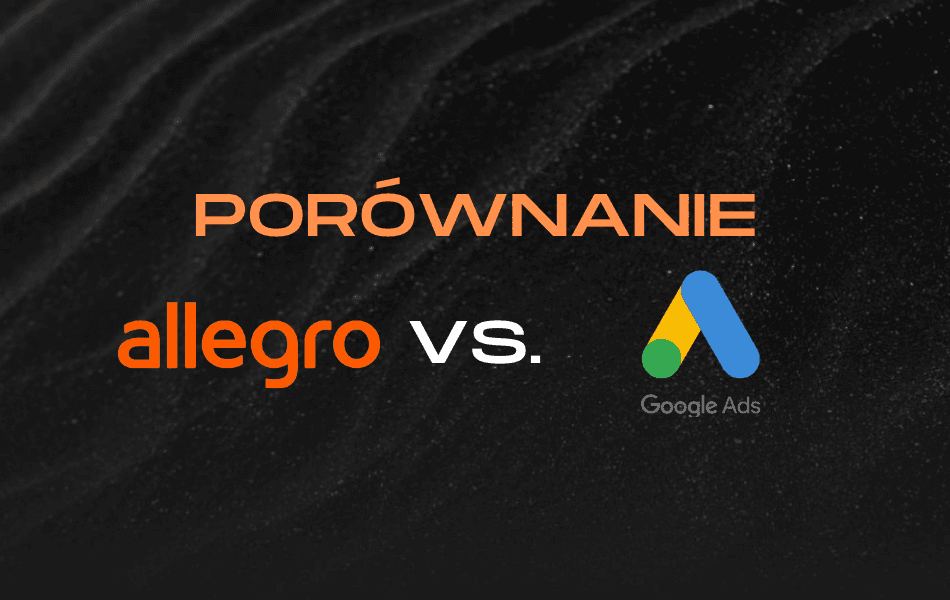 google ads vs allegro ads porównanie